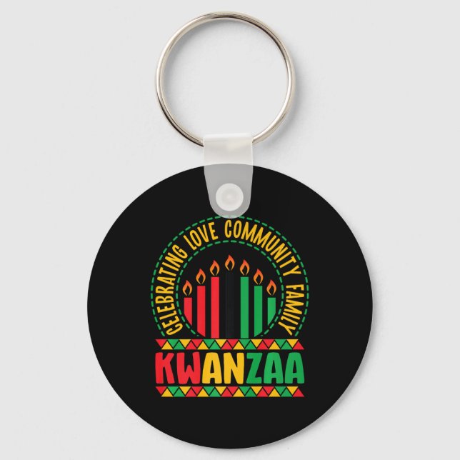 Kwanzaa - Celebrating Love Community &amp; Family  Keychain (Front)