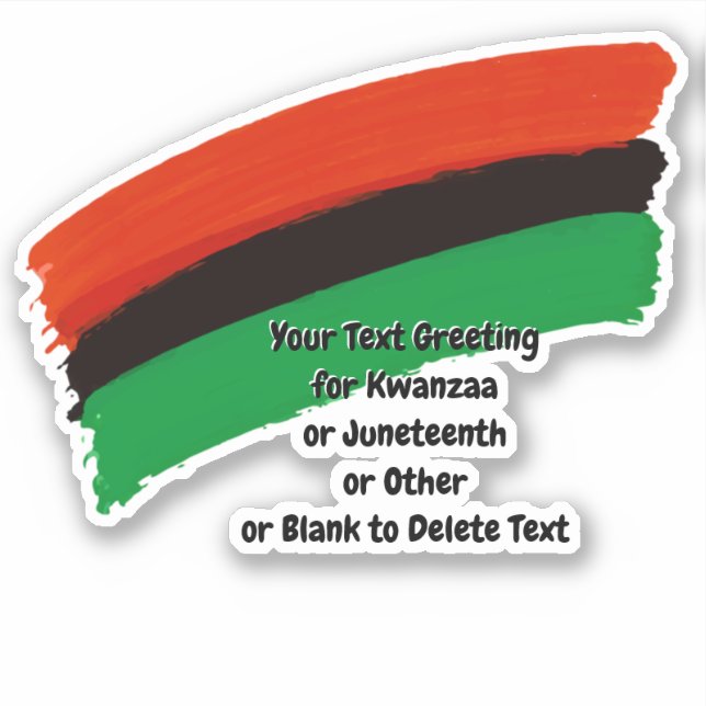 Kwanzaa Juneteenth Red Black Green Paint  Kiss Cut Sticker (Front)