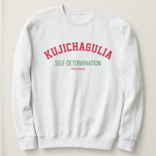 Kwanzaa KUJICHAGULIA Self-Determination Sweatshirt