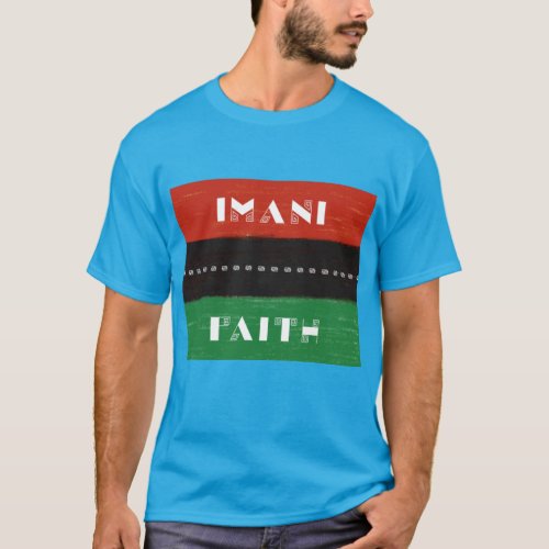 Kwanzaa Principles Imani  Faith T_Shirt