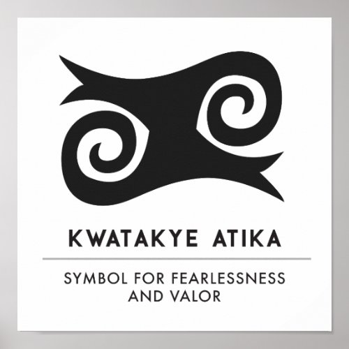KWATAKYE ATIKO Symbol of Bravery and Fearlessness Poster