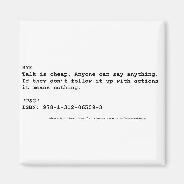 Kye Quote in "T&G" Magnet (Front)