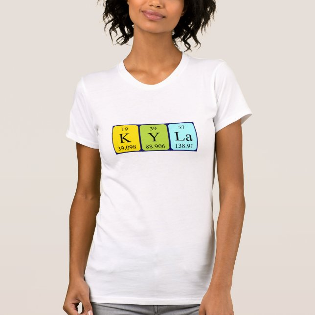 Kyla periodic table name shirt (Front)