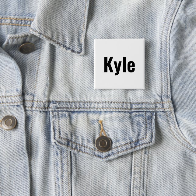 Kyle Mens Name, Button (In Situ)