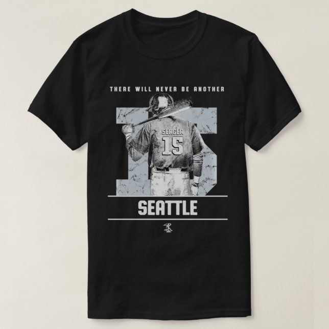 Kyle Seager  There Will Never Be Another  Apparel  T-Shirt (Design Front)