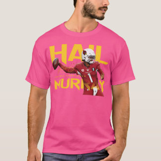 Kyler Murray Hail Murray T-Shirt