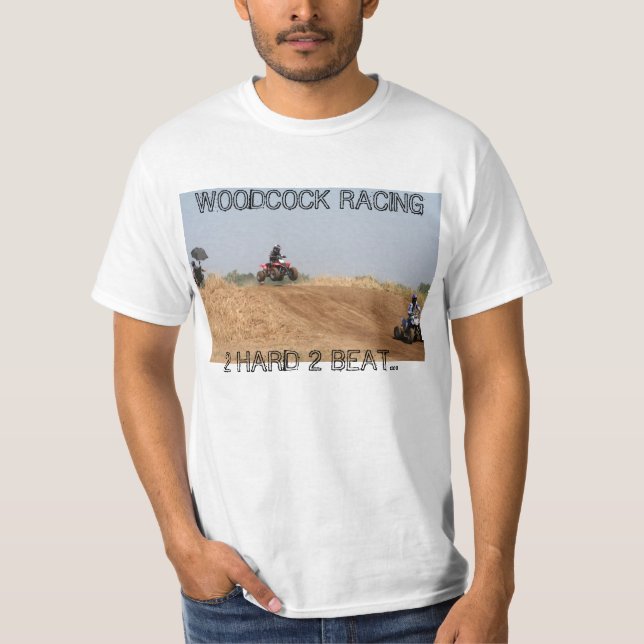 Kyles 1st race.01, WOODCOCK RACING 2 HARD 2 BEA... T-Shirt (Front)