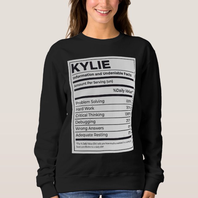 Kylie Nutrition Information  Problem Solving Hard  Sweatshirt (Front)