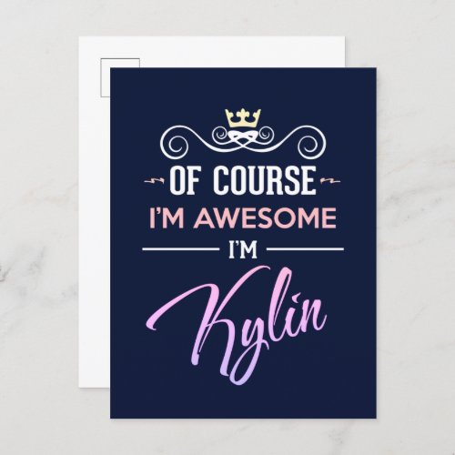 Kylin Of Course Im Awesome Name Postcard