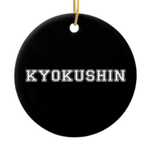 Kyokushin Karate Ceramic Ornament