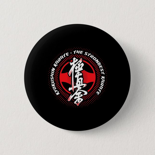 Kyokushin Karate Strongest  Button (Front)