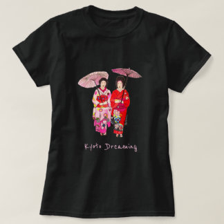 Kyoto dreaming slogan Japanese cute Geisha kimono T-Shirt