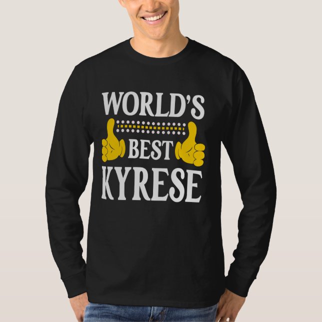 Kyrese Personal Name Funny First Name World's Best T-Shirt (Front)
