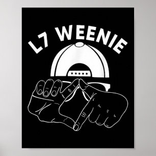 L7 Weenie Loser Hands Funny 90s Baseball Softball  Poster