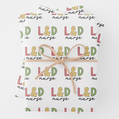 L and D Nurse  Labor and Delivery Nurse Wrapping Paper Sheets