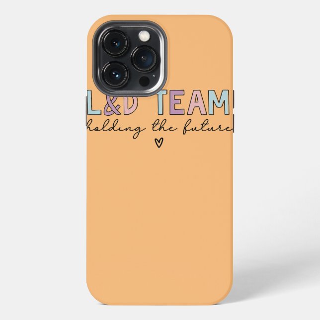 L and D Team Holding The Future  Iphone Case (Back)