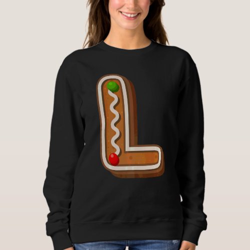 L Cutest Capital Christmas Cookie Alphabet Letter  Sweatshirt