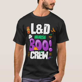 L&D Nurse Boo Crew - Halloween T-Shirt