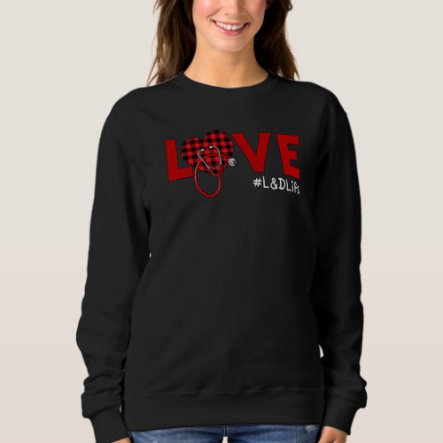L D Nurse Plaid Red Love Heart Stethoscope Rn Nurs Sweatshirt