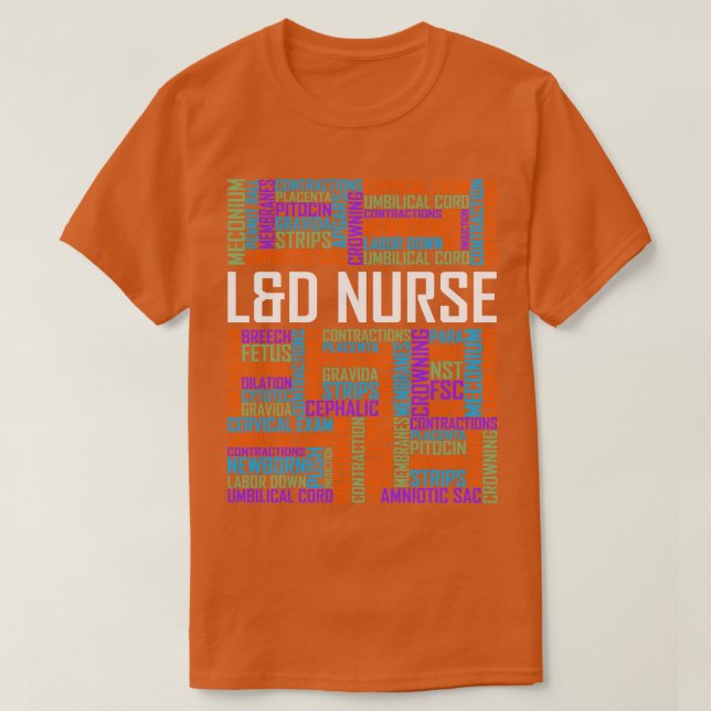 L D Nurse Words T-Shirt (Design Front)