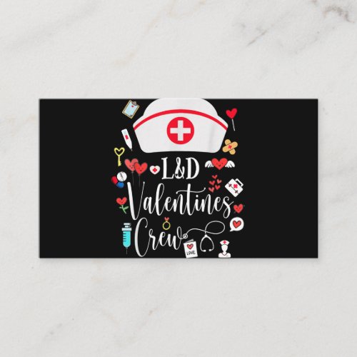 LD Valentines Nurse Crew Valentines Day Labor Enclosure Card