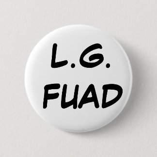 L.G. FUAD PINBACK BUTTON