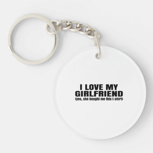 l love my girlfriend keychain