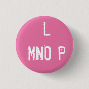 'L MNOP' Alphabet Collectible (#12) Pinback Button