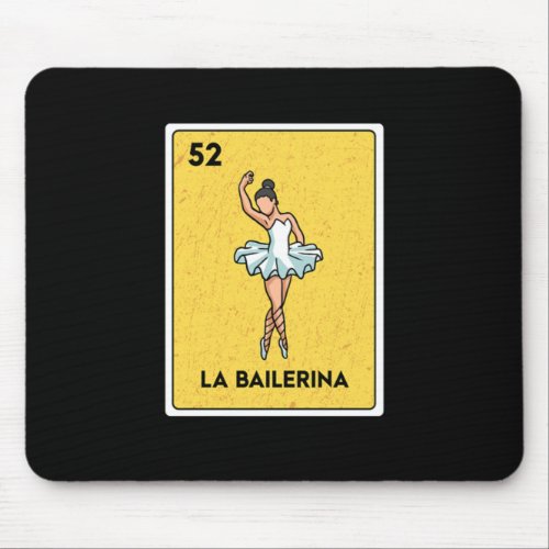 La Bailerina Mexican Lottery Bingo Card Casino Mouse Pad