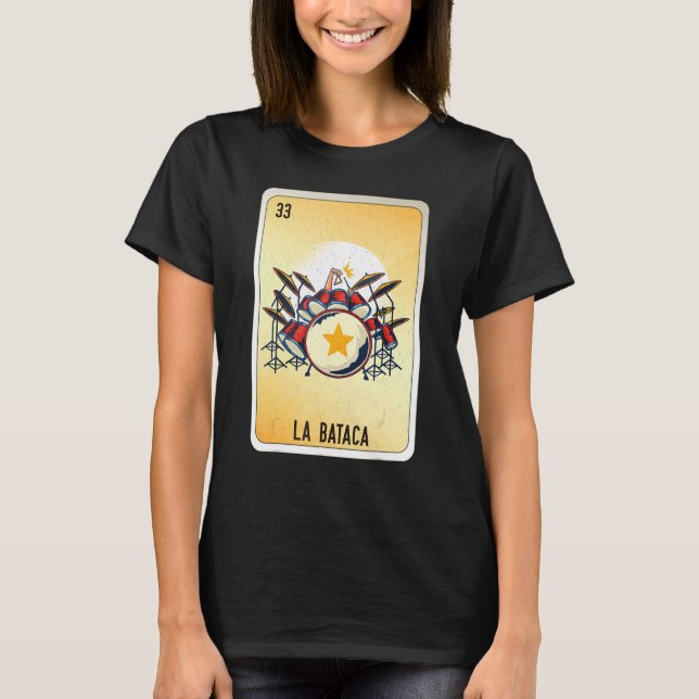 La Bataca Mexican Slang Lottery Bingo Cards T-Shirt (Front)