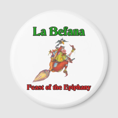 La Befana Christmas Witch Feast of the Epiphany Magnet