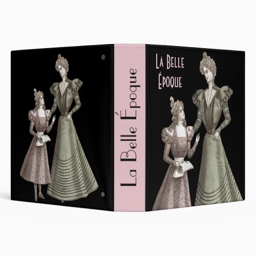 La Belle poque _ Edwardian Womens Fashions 3 Ring Binder