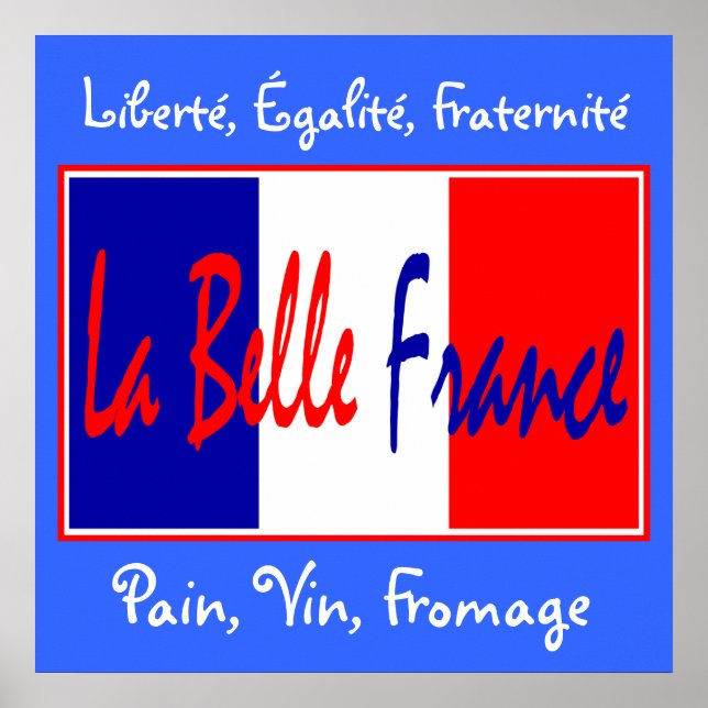 La Belle France - for Bistro, Wine Bar, Kitchen! Poster (Front)