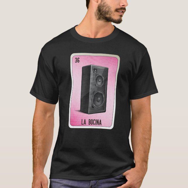 La Bocina Mexican Slang Lottery Bingo Cards T-Shirt (Front)