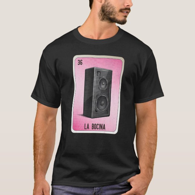 La Bocina Mexican Slang Lottery Bingo Cards T-Shirt (Front)