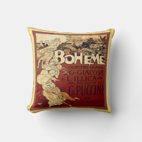 La Boheme  Puccini Opera  Paris Bohemian Life   Throw Pillow