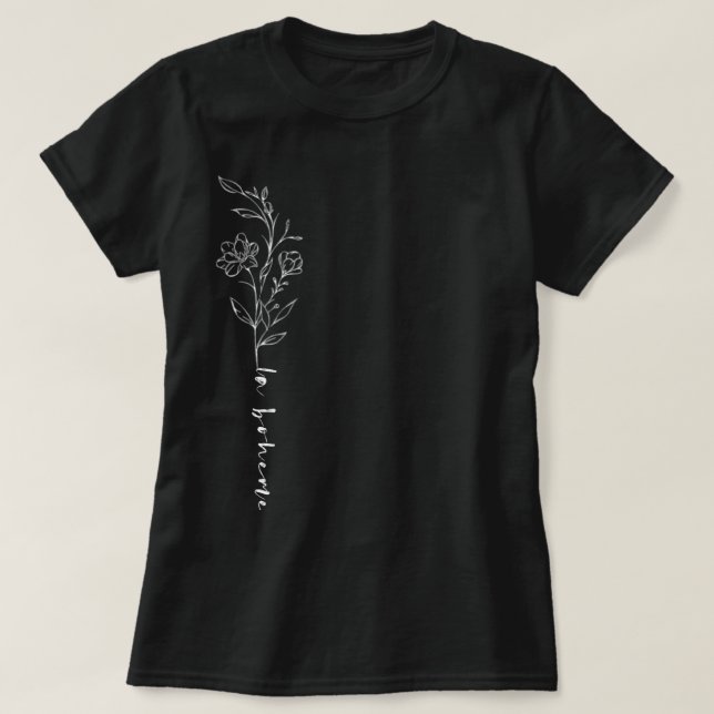 LA BOHEME . T-Shirt (Design Front)