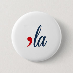 'LA Button Kamala Harris. White, Red, Blue Colors