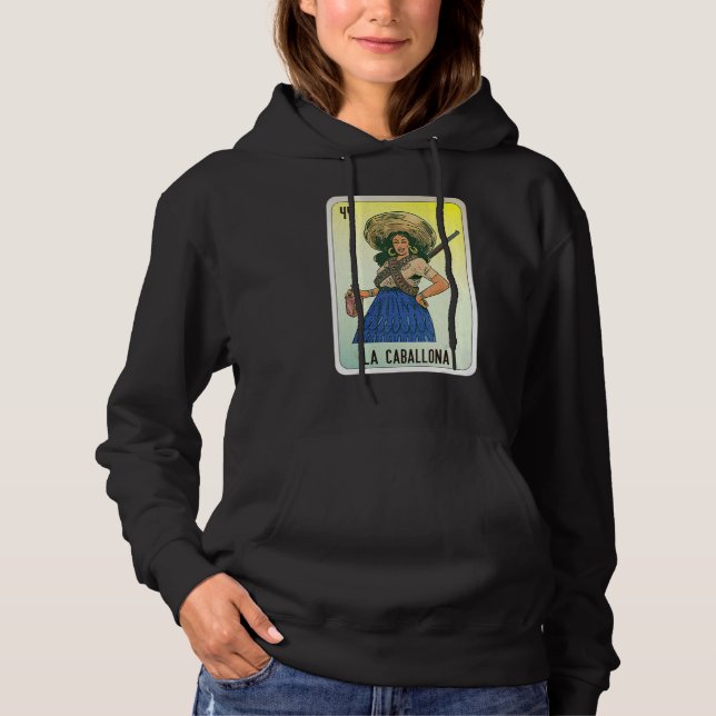 La Caballona Mexican Slang Lottery Bingo Cards Hoodie (Front)