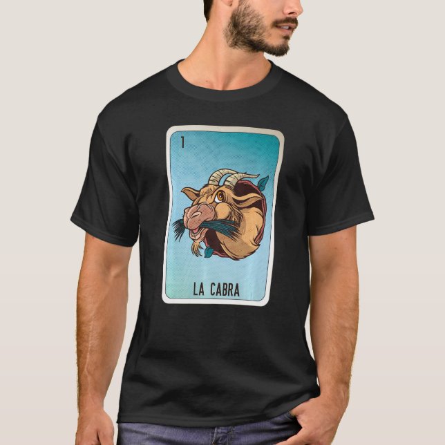La Cabra Mexican Lottery Mexico Loteria Cards T-Shirt (Front)