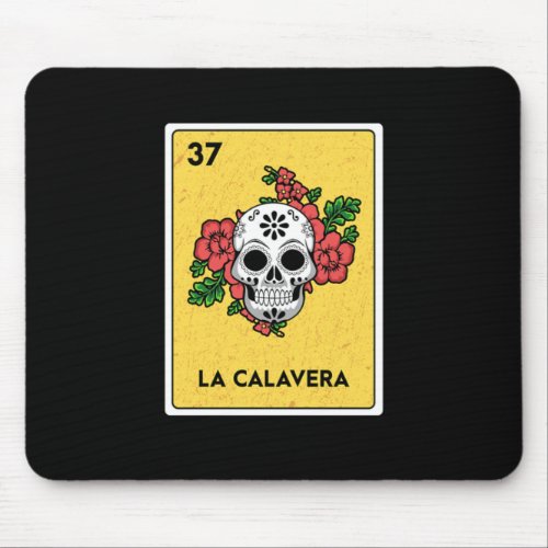 La Calavera Mexican Lottery Bingo Gamer Card Mouse Pad