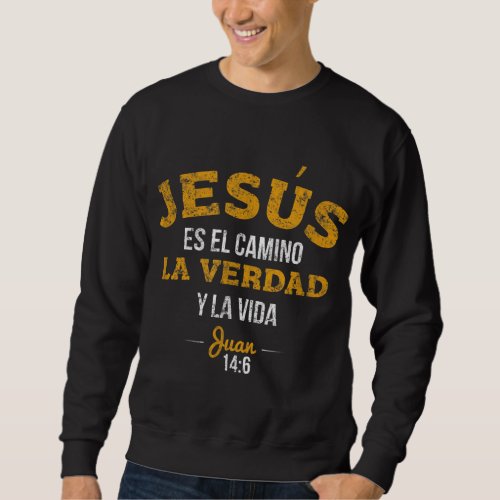 La Camisa de Jesus en Espanol Christian Spanish Sweatshirt