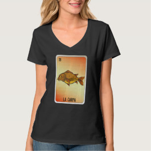 La Carpa Mexican Slang Lottery Bingo Cards T-Shirt