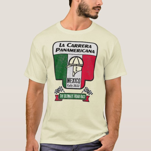 La Carrera Panamericana Mexico 2022 T-Shirt (Front)