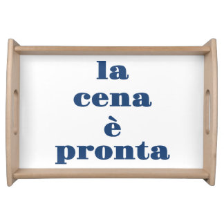La Cena E Pronta Serving Tray