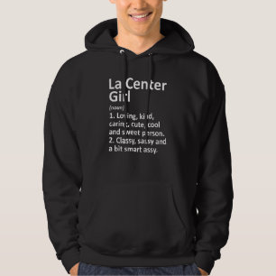 La Center Girl Wa Washington Funny City Home Roots Hoodie