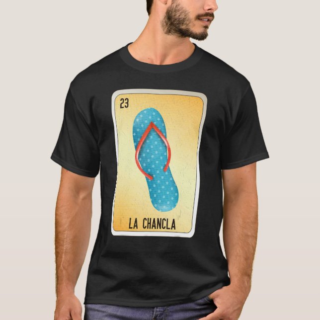 La Chancla Mexican Slang Lottery Bingo Cards 2 T-Shirt (Front)