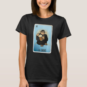 La Cheve Mexican Slang Lottery Bingo Cards T-Shirt