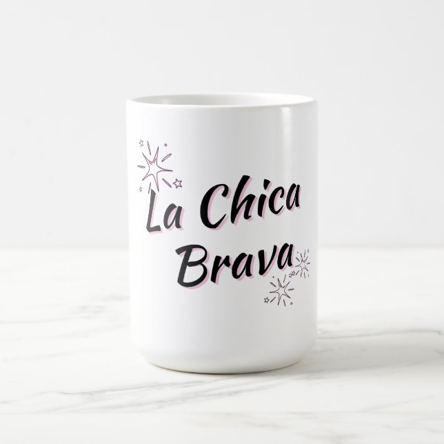 LA CHICA BRAVA - MUG - "FIERCE GIRL" (Center)