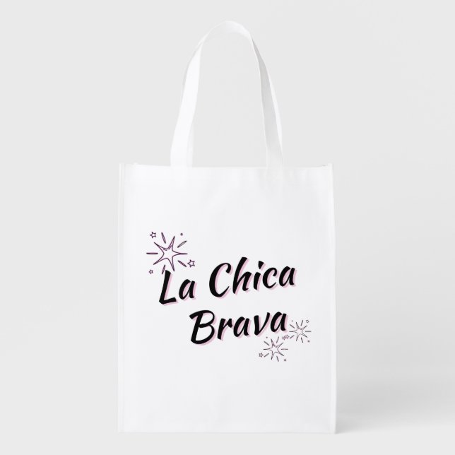LA CHICA BRAVA - Reusable Grocery Bag (Front)
